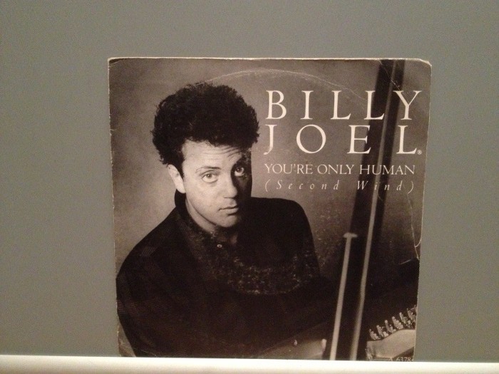 BILLY JOEL - YOUR ONLY HUMAN/SURPRISES(1985/CBS/RFG) - Vinil Single &#039;7/Impecabil