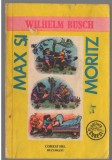 (C7203) WILHELM BUSCH - MAX SI MORITZ