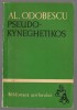 (C7221) AL. ODOBESCU - PSEUDO-KYNEGHETIKOS, 1954