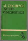 (C7221) AL. ODOBESCU - PSEUDO-KYNEGHETIKOS