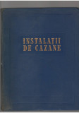 (C7174) C.F. RODATTIS, ROMM, SEMENENCO, USCENCO, TAGANCOV - INSTALATII DE CAZANE