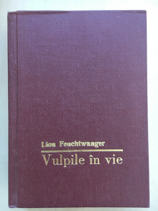 VULPILE IN VIE - Lion Feuchtwanger