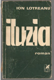 (C7198) ION LOTREANU - ILUZIA