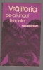 (C7180) GH.V. BRATESCU - VRAJITORIA DE-A LUNGUL TIMPULUI