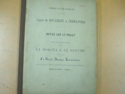 Proiect pod feroviar Bucuresti Cernavoda Borcea Dunare 1886 Braine - Le - Comte foto