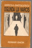 (C7186) MIRCEA GHITULESCU - OGLINDA LUI NARCIS