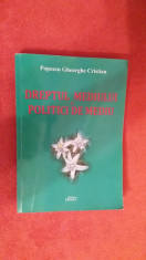 DREPTUL MEDIULUI SI POLITICI DE MEDIU - POPESCU GHEORGHE CRISTIAN foto