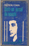 (C7200) SERGIU DAN - DINTR-UN JURNAL DE NOAPTE