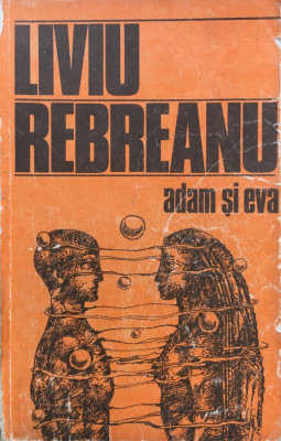 ADAM SI EVA - Liviu Rebreanu foto