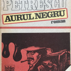 AURUL NEGRU - Cezar Petrescu