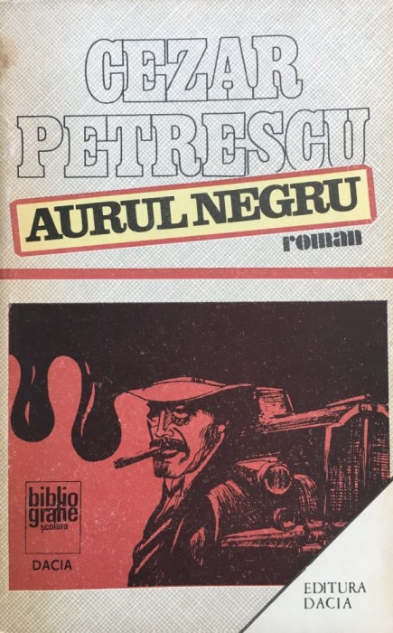AURUL NEGRU - Cezar Petrescu