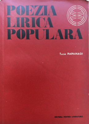 POEZIA LIRICA POPULARA - Tache Papahagi foto