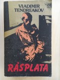 RASPLATA - Vladimir Tendreakov