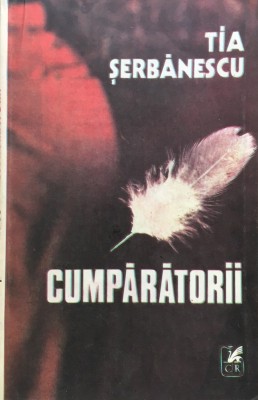 CUMPARATORII - Tia Serbanescu foto