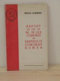 RAPORT LA CEL DE AL IX-LEA CONGRES AL PARTIDULUI COMUNIST ROMAN