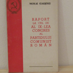 RAPORT LA CEL DE AL IX-LEA CONGRES AL PARTIDULUI COMUNIST ROMAN