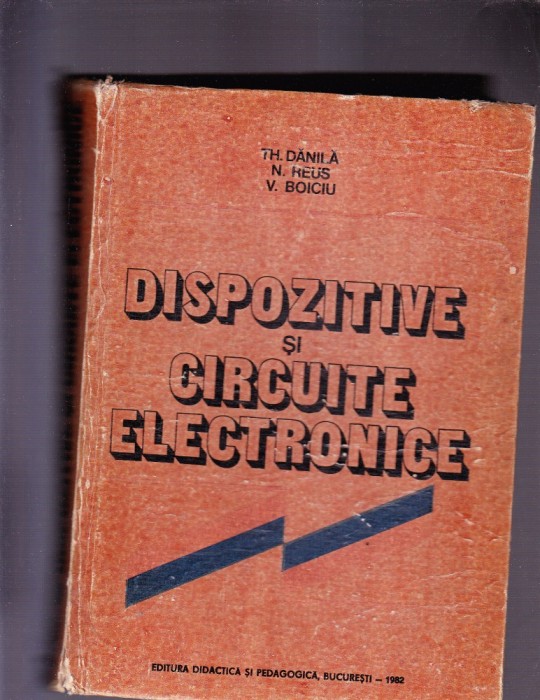 DISPOZITIVE SI CIRCUITE ELECTRONICE