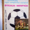 PROGRAM FOTBAL + BILET MECI - STEAUA - BENFICA ,6.04.1988