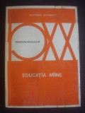 BERTRAND SCHWARTZ - EDUCATIA MAINE * PEDAGOGIA SEC. XX