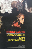 COMORILE DIN POYNTON - Henry James (edit Univers)