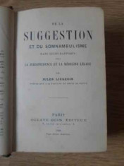 De La Suggestion Et Du Somnambulisme Dans Leurs Rapports Avec - Jules Liegeois ,393095 foto
