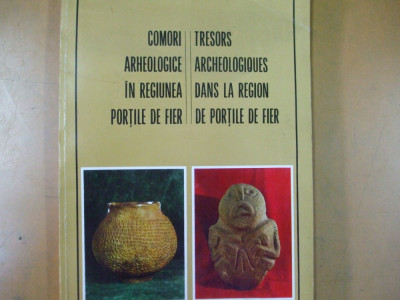 Comori arheologice in regiunea Portile de Fier Bucuresti 1978 catalog expozitie foto