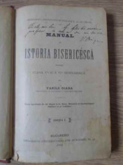 Manual De Istoria Bisericeasca (jumatate Din Pag.17-18 Este R - Vasile Oiaga ,393098 foto