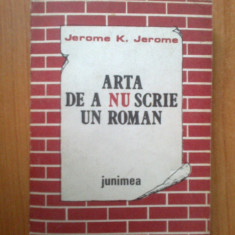 e4 Jerome K. Jerome - Arta de a nu scrie un roman