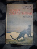 A DOUA CARTE A JUNGLEI - RUDYARD KIPLING