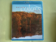 NATURE&#039;S COLORS/ World&#039;s Greatest Music - Blu-ray Sigilat