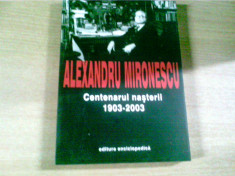 CENTENARUL NASTERII 1903-2003-ALEXANDRU MIRONESCU foto
