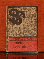 Carte - Pactul dolarului - Michael Sinclair (Colectia Enigma, Ed. Univers) #451 foto