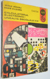 Calculatorul electronic - Unealta secolului XX - Colectia alfa 1980