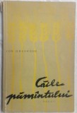 Cumpara ieftin ION GHEORGHE - CAILE PAMANTULUI (POEZII ed princeps 1960/portret TRAIAN BRADEAN)
