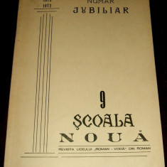 Revista SCOALA NOUA Roman, numar jubiliar 1872-1972, amintiri Liceul Roman-Voda