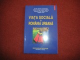 Viata sociala in Romania Urbana - Dumitru Sandu , Mircea Comsa, Polirom