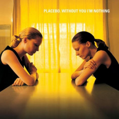 Placebo Without You Im Nothing 180g LP (vinyl) foto