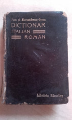 Dictionar italian-roman - E.Porn si Alecsandrescu Dorna , ed librariei Leon A foto
