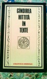 G&acirc;ndirea hitită &icirc;n texte, 360 pagini, 20 lei