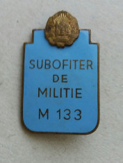 Insigna Subofiter de Militie RPR foto