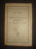 CAMIL PETRESCU - MODALITATEA ESTETICA A TEATRULUI {1937}, Alta editura