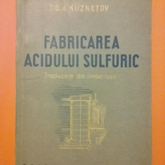 Fabricarea acidului sulfuric - D. A. Kuznetov / R3P2S
