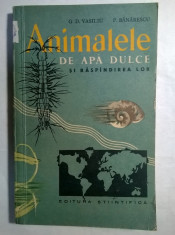 G. D. Vasiliu, P. Banarescu - Animalele de apa dulce si raspandirea lor foto