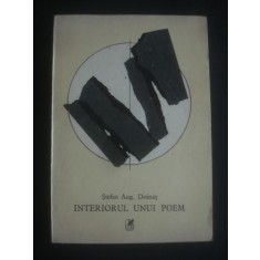STEFAN AUG. DOINAS - INTERIORUL UNUI POEM