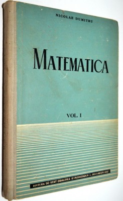 MATEMATICA VOL.1 DE NICOLAE DUMITRU foto