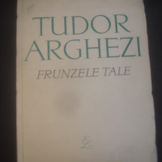 TUDOR ARGHEZI - FRUNZELE TALE