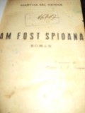 Cumpara ieftin Am fost spioana - Martha Mc Kenna