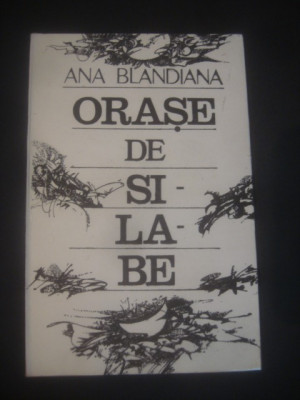 ANA BLANDIANA - ORASE DE SILABE foto