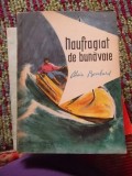 NAUFRAGIAT DE BUNAVOIE -ALAIN BOMBART, Alta editura