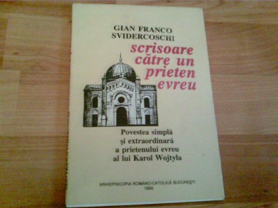 Scrisoare Catre Un Prieten Evreu Gian Franco Svidercoschi Alta